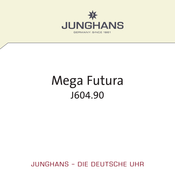 Junghans Mega Futura J604.90 Mode D'emploi