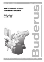 Buderus Logatop SE1.0 - 32 Instructions De Mise En Service Et D'entretien