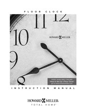 Howard Miller FLOOR CLOCK Manuel D'instructions