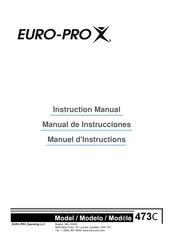 Euro-Pro 473C Manuel D'instructions