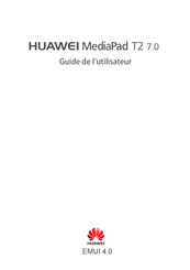 Huawei MediaPad T2 7.0 Guide De L'utilisateur