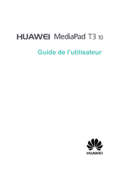 Huawei MediaPad T3 10 Guide De L'utilisateur