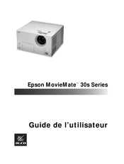 Epson MovieMate 30s Série Guide De L'utilisateur