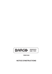 Barco GRAPHICS 9300TCR+ Notice D'instructions