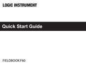 Logic Instrument FIELDBOOK F60 Guide De Démarrage Rapide