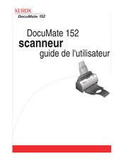 Xerox DocuMate 152 Guide De L'utilisateur