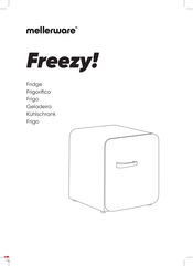 Mellerware Freezy! Mode D'emploi