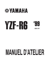Yamaha YZF-R6 1999 Manuel D'atelier