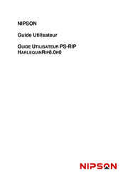 Nipson HARLEQUINRIP8.0R0 Guide Utilisateur