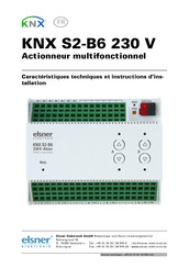 elsner elektronik KNX S2-B6 230 V Caractéristiques Techniques Et Instructions D'installation