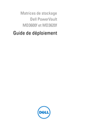 Dell PowerVault MD3600f Guide De Déploiement