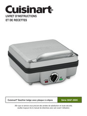 Cuisinart WAF-350C Serie Livret D'instructions Et De Recettes