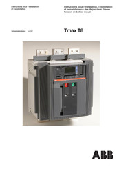 ABB Tmax T8V 3000 Instructions Pour L'installation Et L'exploitation