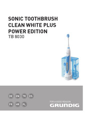 Grundig CLEAN WHITE PLUS POWER EDITION TB 8030 Mode D'emploi