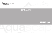 AquaScape DIY Pond Kit Manuel D'instructions