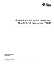 Sun Microsystems Sun SPARC Enterprise T2000 Guide D'administration