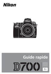 Nikon D700 Guide Rapide