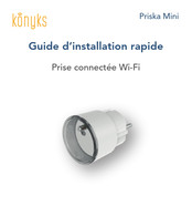 Konyks PRISKA MINI Guide D'installation Rapide