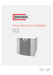 Brink Flair 400 Enthalpie Prescriptions D'installation