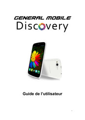 GENERAL MOBILE Discovery Guide De L'utilisateur