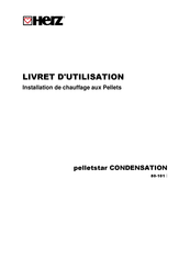 Herz pelletstar 101 CONDENSATION Livret D'utilisation