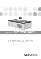 Wellsystem MEDWAVE TOUCH Instructions De Service