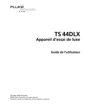 Fluke Networks TS 44DLX Guide De L'utilisateur