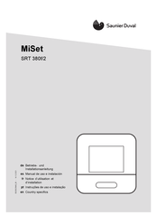 Saunier Duval MiSet SRT 380f/2 Notice D'utilisation Et D'installation