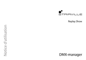 thomann Stairville Replay Show DMX-manager Notice D'utilisation
