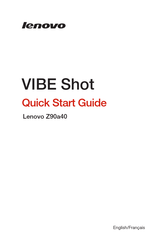 Lenovo VIBE Shot Z90a40 Guide Rapide