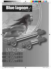 Blue Lagoon UV-C Tech 75 Notice D'utilisation