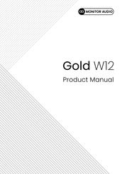 Monitor Audio GOLD W12 Manuel De L'utilisateur