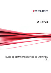 ZENEC Z-E3726 Guide De Démarrage Rapide