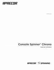 Precor Spinner Chrono Console Guide De L'utilisateur