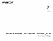 Precor EFX 865 Guide D'assemblage