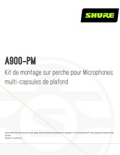 Shure A900-PM Mode D'emploi