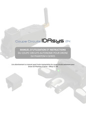 dji IDRsys DJI Phantom 4 Serie Manuel D'utilisation Et D'instructions