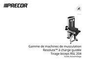 Precor Resolute RSL 204 Guide D'assemblage