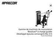 Precor Resolute RSL 515 Guide D'assemblage