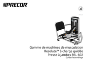 Precor Resolute RSL 602 Guide D'assemblage