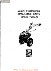 Kubota T420C-FR Manuel D'instruction