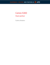 Plantronics POLY Calisto 5300 Guide Utilisateur