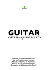 Martellato CUTTER GUITAR Manuel D'utilisation Et D'entretien