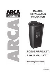 Arca Caldaie AIRPELLET 8 KW Manuel D'installation Et D'utilisation