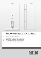 Riello FAMILY CONDENS 2.5 KIS E Utilisation Et Installation