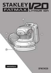 Stanley FATMAX SFMCW220 Traduction De La Notice D'instructions Originale