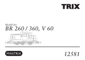 Trix BR 260 Serie Mode D'emploi