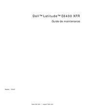 Dell Latitude E6400 XFR Guide De Maintenance