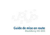 Blackberry HS-655 Guide De Mise En Route