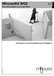 Mhouse Kit WG2 Instructions Et Recommandations Pour L'installation